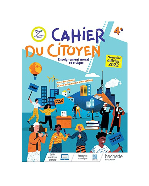 Cahier du citoyen Enseignement moral et civique 4e - Ed. 2022