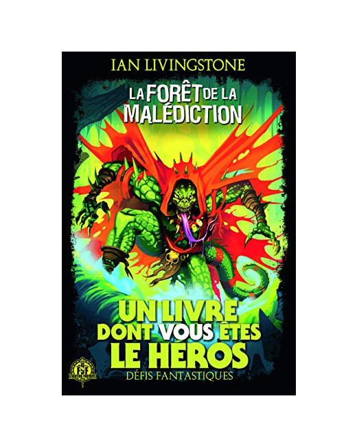 Livre La Foret De La Malediction - Un Livre Dont Vous Etes Le Heros - Defis Fantastiques 3
