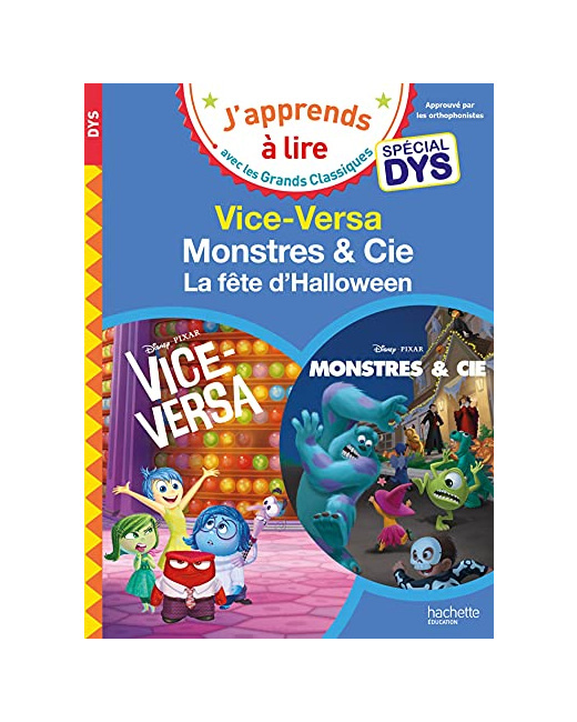 Disney Pixar - Spécial DYS (dyslexie) : Vice-Versa / Monstres et cie, la fête d'Halloween