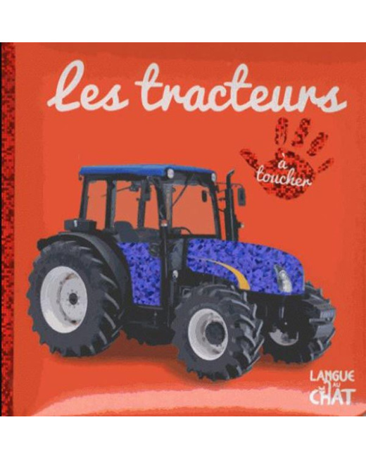 Bébé touche à tout - Les tracteurs 