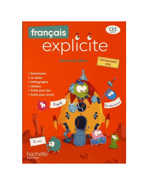 Français Explicite CE2 - Livre de l'élève - Ed. 2020