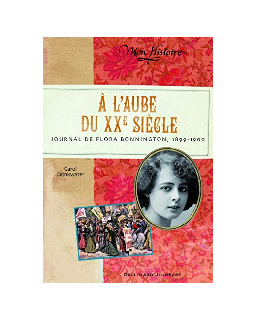 Livre À L'Aube Du Xxe Siècle: Journal De Flora Bonnington, 1899-1900