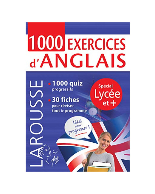 1000 exercices d'anglais, spécial Lycée et +