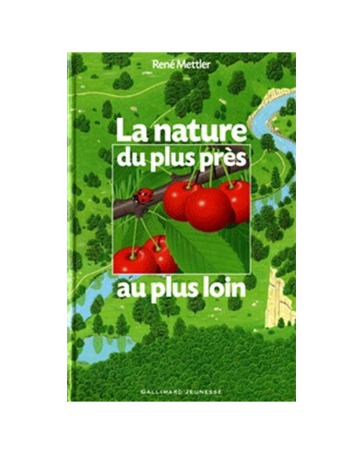 Livre La Nature Du Plus Près Au Plus Loin