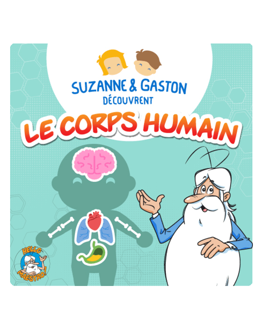 Livre audio enfant - Suzanne et Gaston découvrent le corps humain