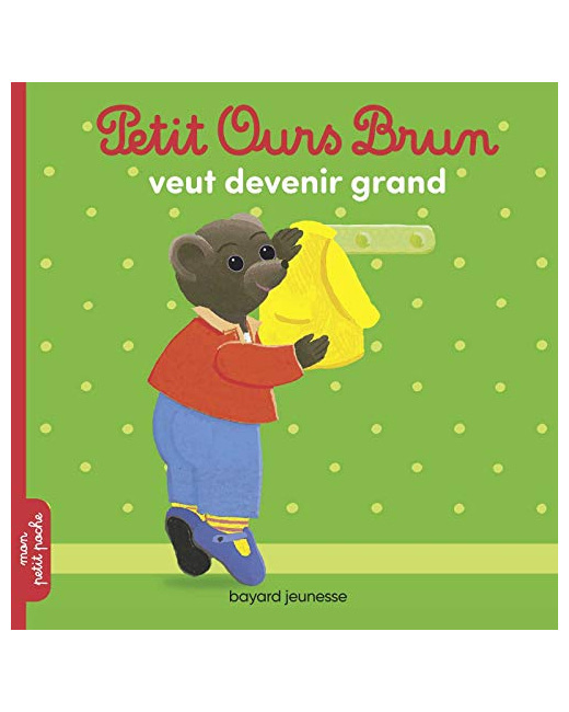 Petit Ours Brun veut devenir grand