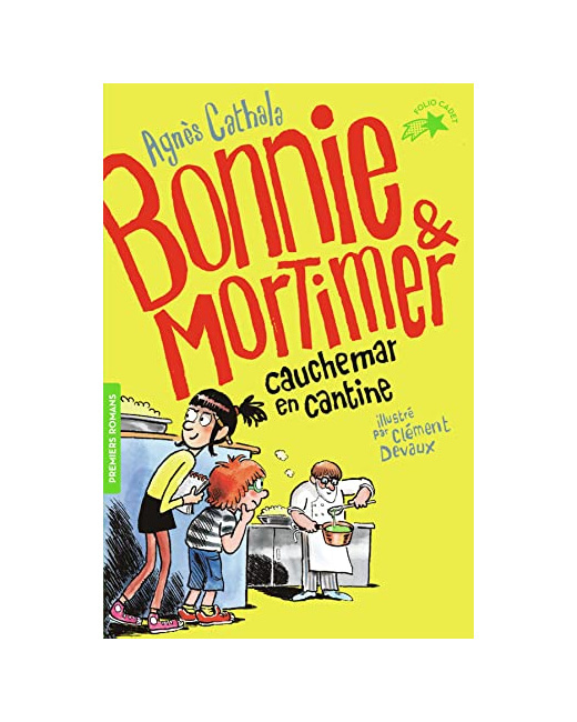 Livre Bonnie Et Mortimer 2 - Cauchemar En Cantine