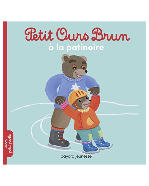 Petit Ours Brun va à la patinoire