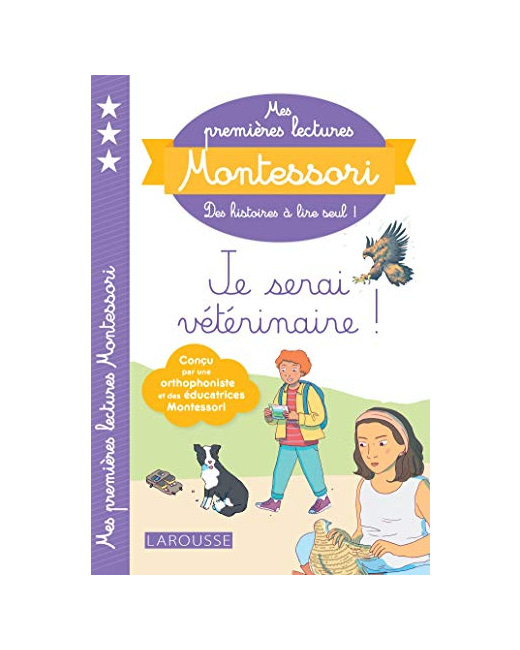 Mes premières lectures Montessori, Je serai vétérinaire