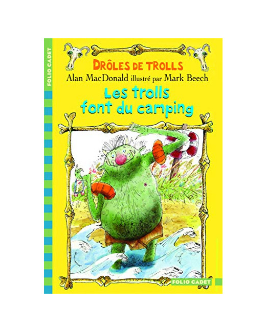 Livre Drôles De Trolls, 3 : Les Trolls Font Du Camping