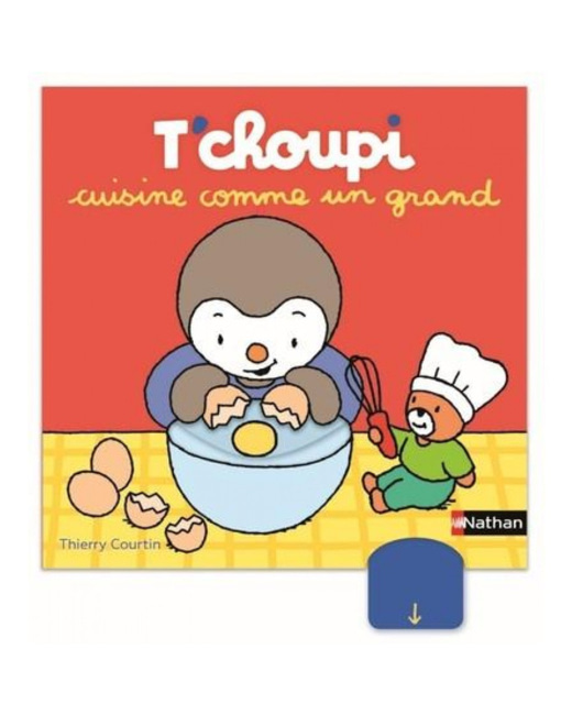 Livre T'Choupi cuisine comme un grand