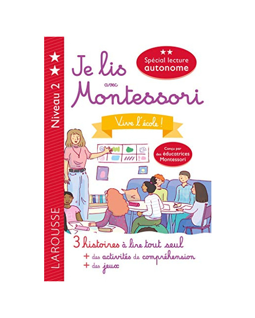 Je lis avec Montessori - niveau 2 - Vive l'école