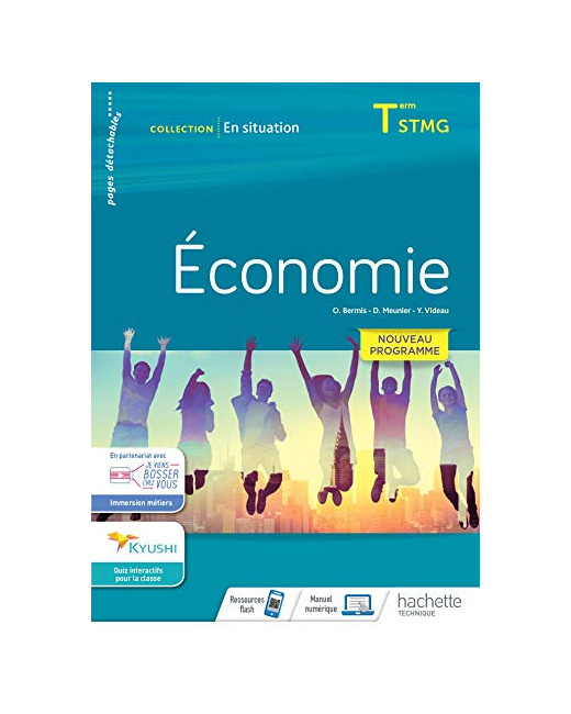 En situation Économie Terminale STMG - cahier de l'élève - Éd. 2020