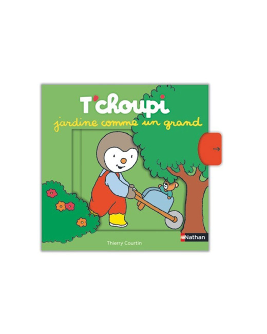 Livre T'Choupi jardine comme un grand
