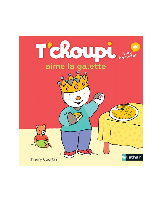 Livre T'choupi aime la galette