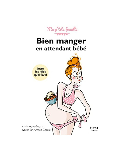 Livre Bien manger en attendant bébé - Ma p'tite famille