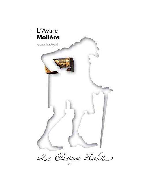 Classique Hachette - L'Avare, Molière