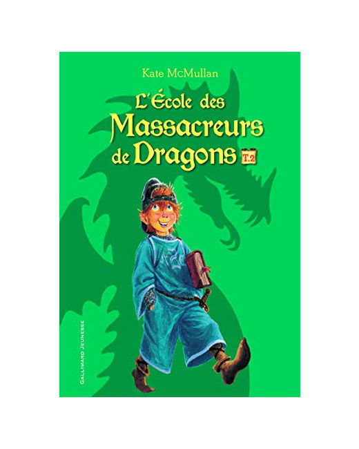 Livre L'Ecole Des Massacreurs De Dragons T2