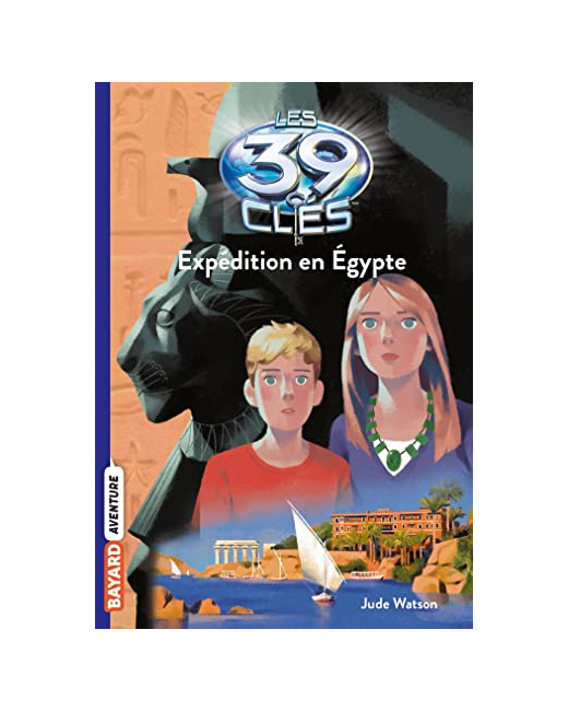 Les 39 clés - Tome 04 - Expédition en Égypte