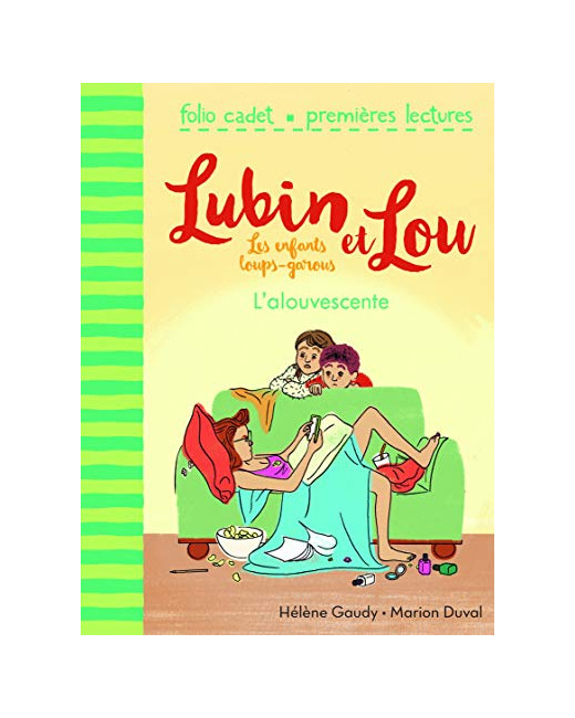 Livre Lubin Et Lou, Tome 6 : L'Alouvescente - Folio Cadet Premieres Lectures - De 6 À 9 Ans
