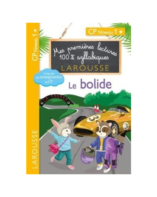 Mes premières lectures 100 % syllabiques Niveau 1 - Le bolide