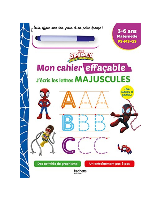 Disney - Spidey et ses amis extraordinaires - Mon cahier effaçable - J'écris les lettres majuscules