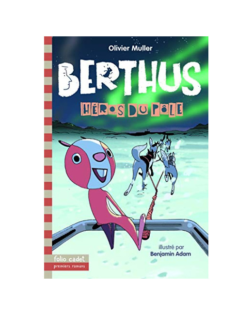 Livre Berthus - 5. Héros Du Pôle