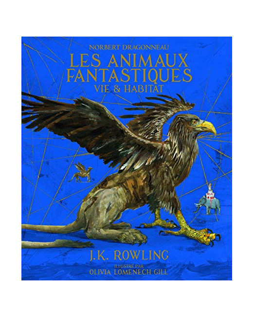 Livre Les Animaux Fantastiques - Version Illustree