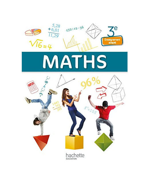 Mathématiques 3e Enseignement adapté - Livre élève - Ed. 2014