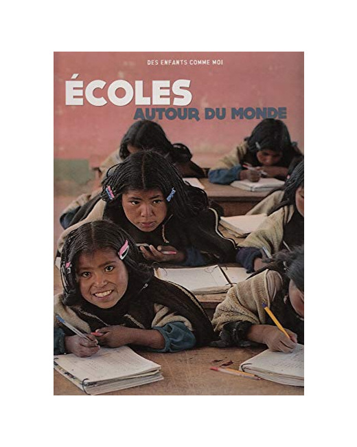 Livre Ecoles Autour Du Monde