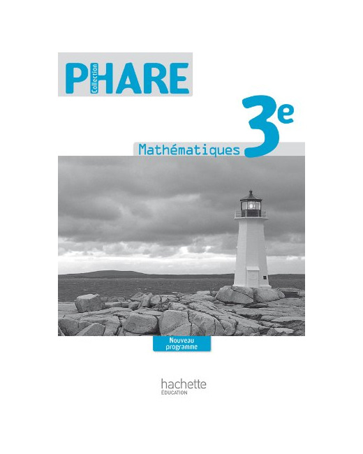 Phare Mathématiques 3e - Livre du professeur - Edition 2012