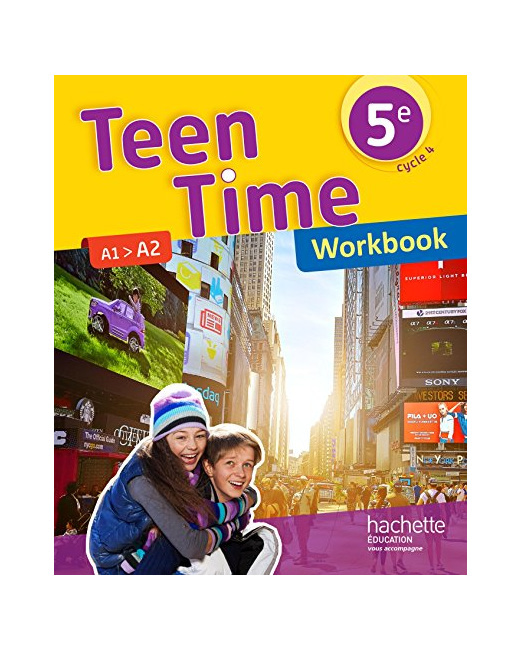 Teen Time anglais cycle 4 / 5e - Workbook - éd. 2017