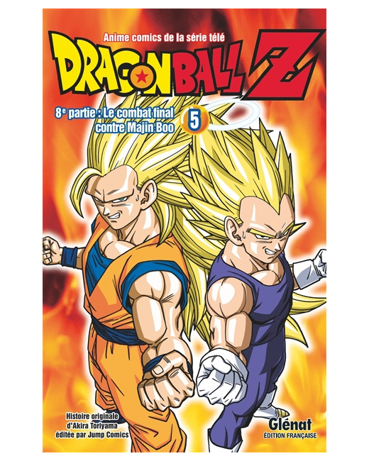 Dragon Ball Z - 8e partie - Tome 5 - Le combat final contre Majin Boo