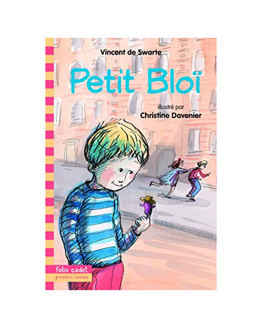 Livre Petit Bloï - Folio Cadet Premiers Romans - Dès 8 Ans