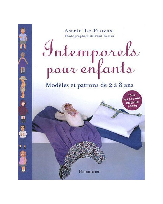 Livre Intemporels pour enfants : Modèles et patrons de 2 à 8 ans