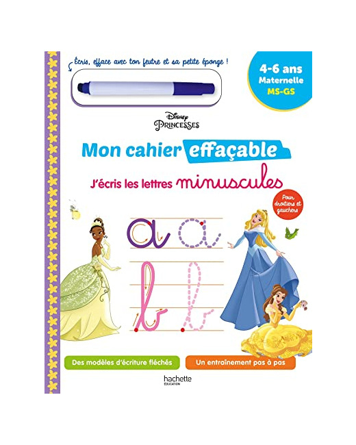 Disney - Princesses Mon cahier effaçable - J'écris les lettres minuscules (4-6 ans)