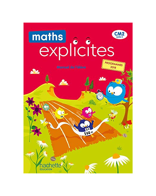 Maths Explicites CM2 - Manuel élève - Edition 2021