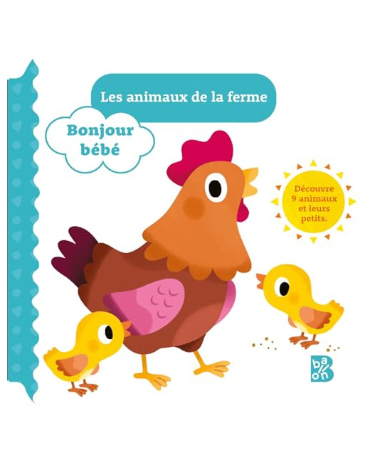 Livre Bonjour bébé - Les animaux de la ferme