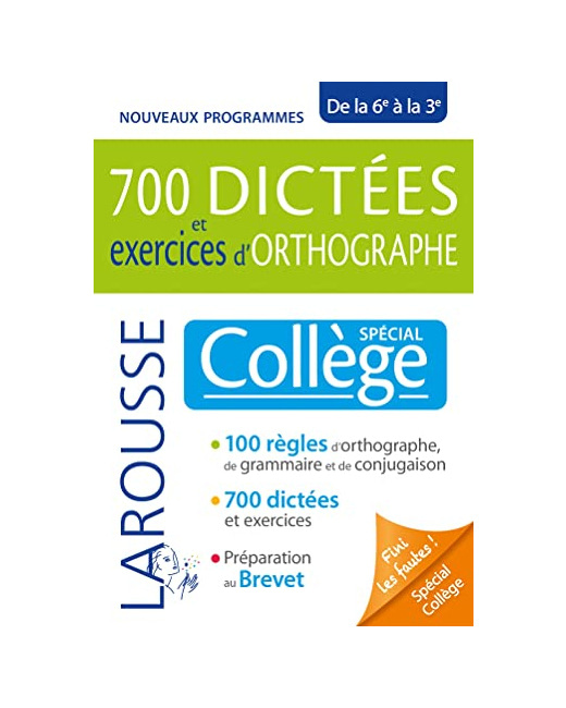 700 dictées et exercices d'orthographe, spécial collège