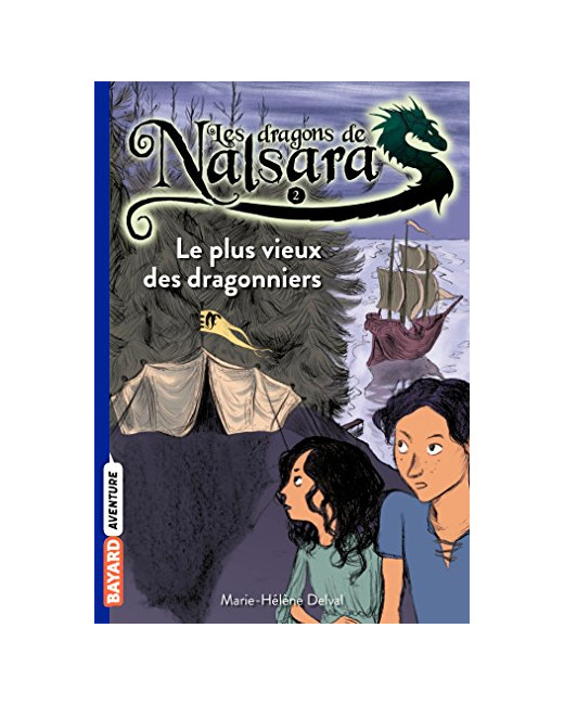 Les dragons de Nalsara - Tome 02 - Le plus vieux des dragonniers