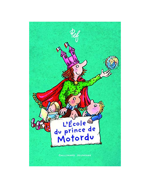 Livre L'Ecole Du Prince De Motordu