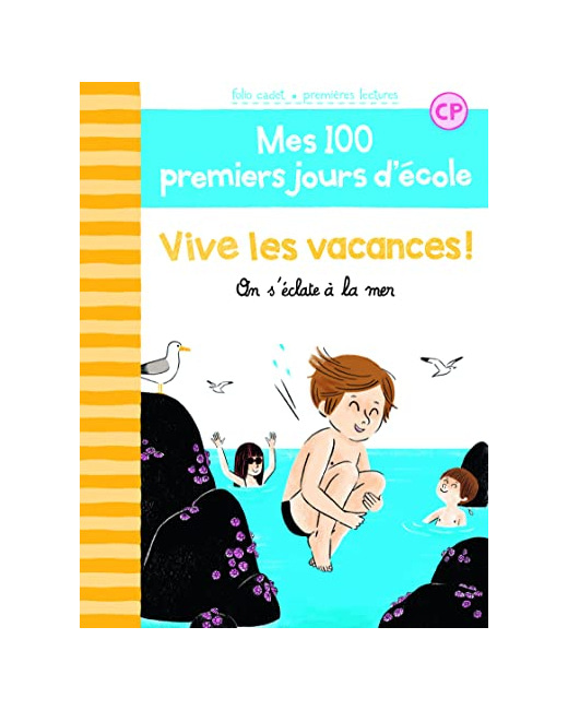 Livre 100 Premiers Jours - Vive Les Vacances