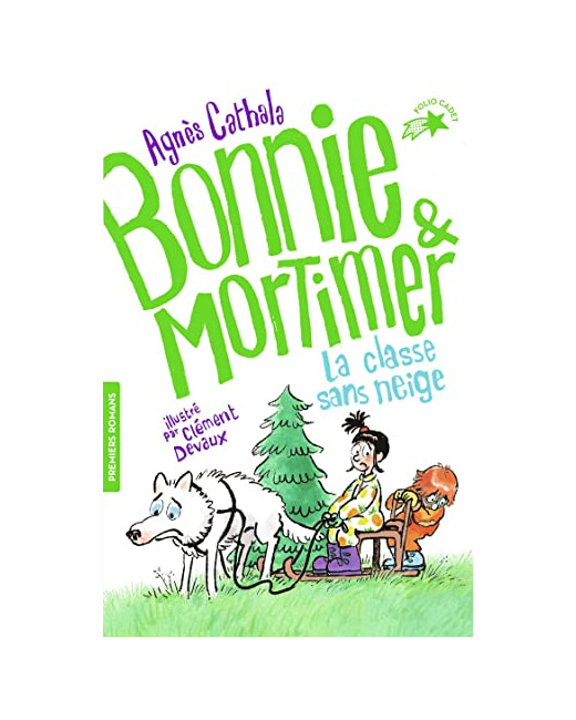 Livre Bonnie Et Mortimer 3 - La Classe De Neige