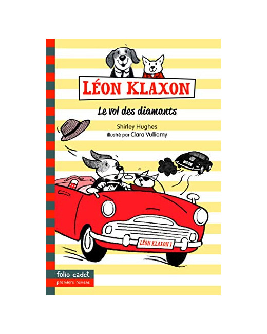 Livre Léon Klaxon - 2. Le Vol Des Diamants - Folio Cadet Premiers Romans - Dès 8 Ans