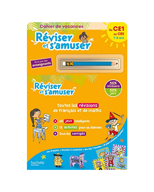 Réviser et s'amuser - Du CE1 au CE2 (7-8 ans) - Cahier de vacances 2023