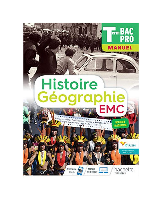 Histoire-Géographie terminale Bac Pro - livre élève - Éd. 2021