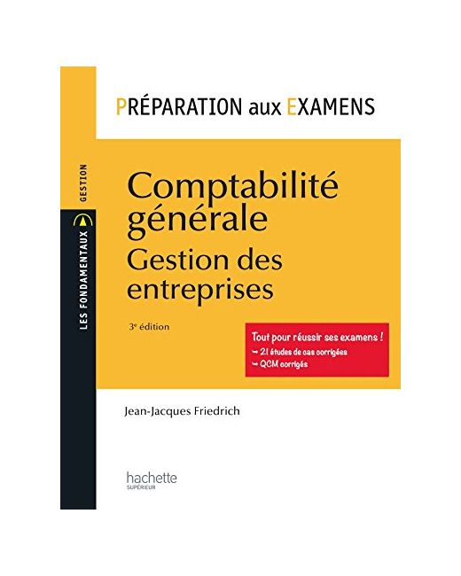Préparation aux examens - Comptabilité générale: Gestion des entreprises