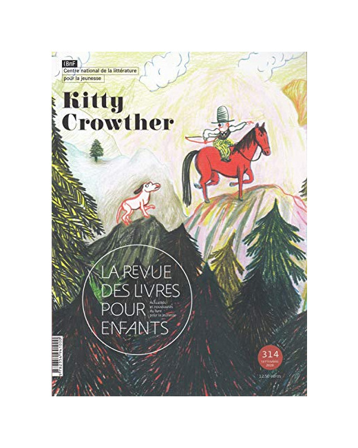 Livre La Revue Des Livres Pour Enfants: Kitty Crowther