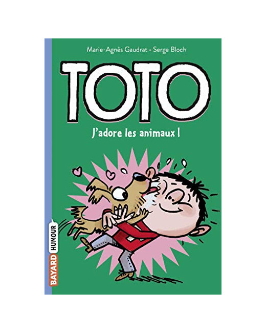 Toto - Tome 01 - Toto - j'adore les animaux