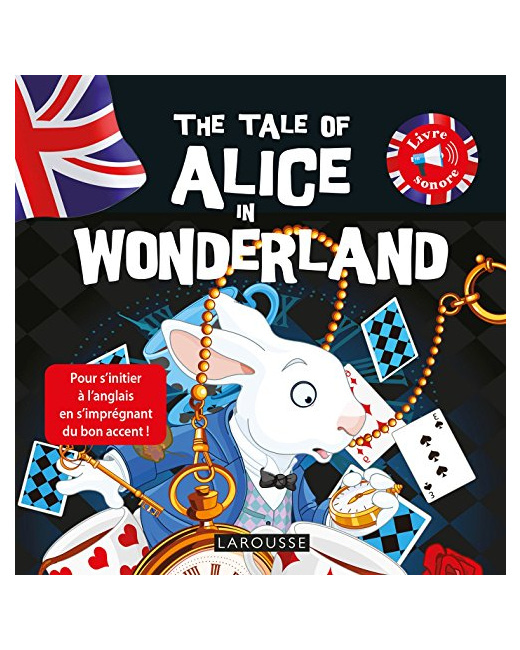 The tale of Alice in wonderland